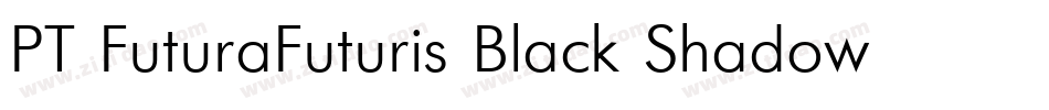 PT FuturaFuturis Black Shadow Cyrillic字体转换